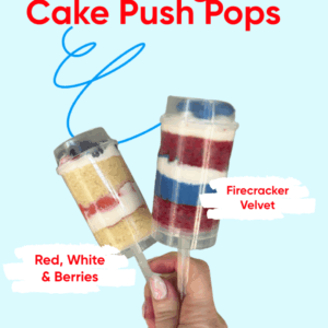 Cake Push Pops!